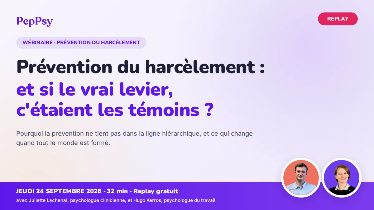 Webinaire Prévention du harcèlement : et si le vrai levier, c'étaient les témoins ?
